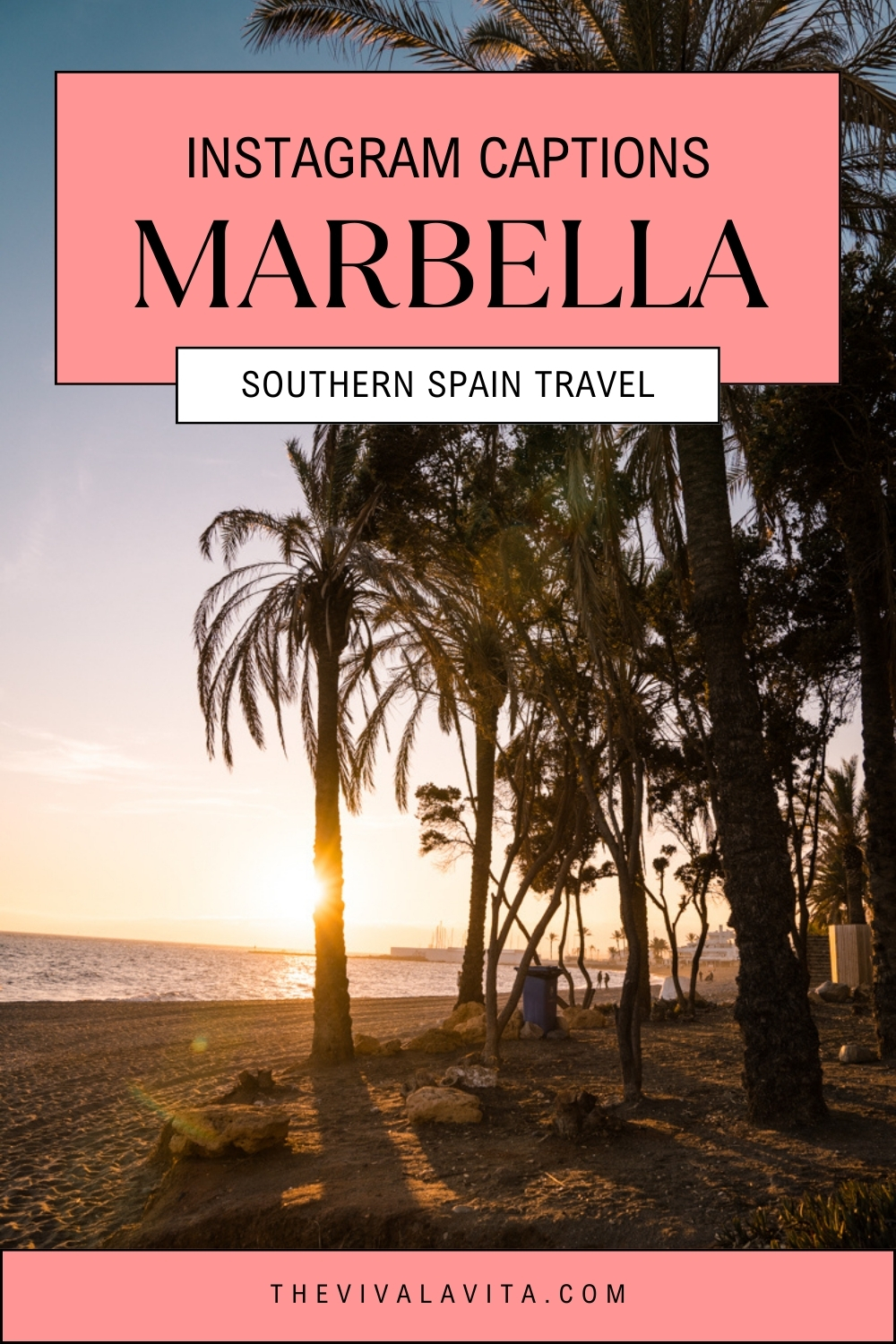 image of a beach in Marbella, in Southern Spain, with the headline: instagram captions marbella, southern spain travel