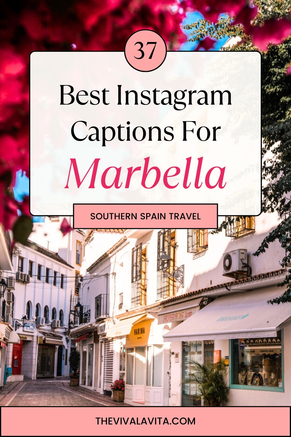image of a street in Marbella old town, in Southern Spain, with the headline: instagram captions marbella, southern spain travel