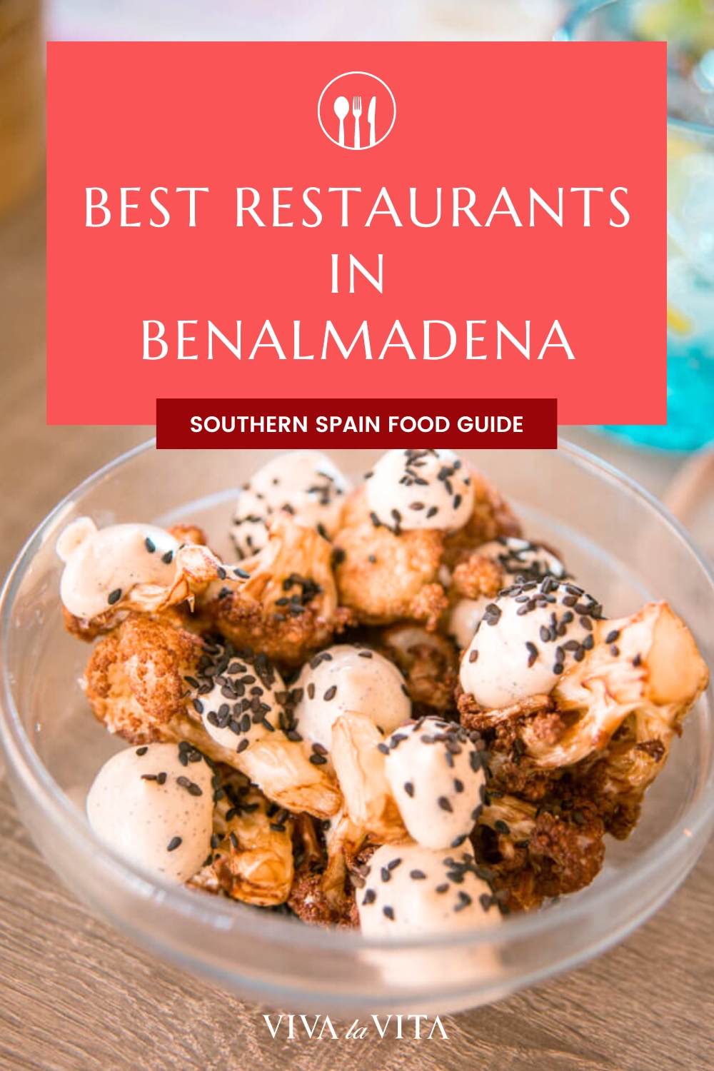 pinterest image showing tapas in Spain with headline: best restaurants in Benalmadena, Southern spain food guide