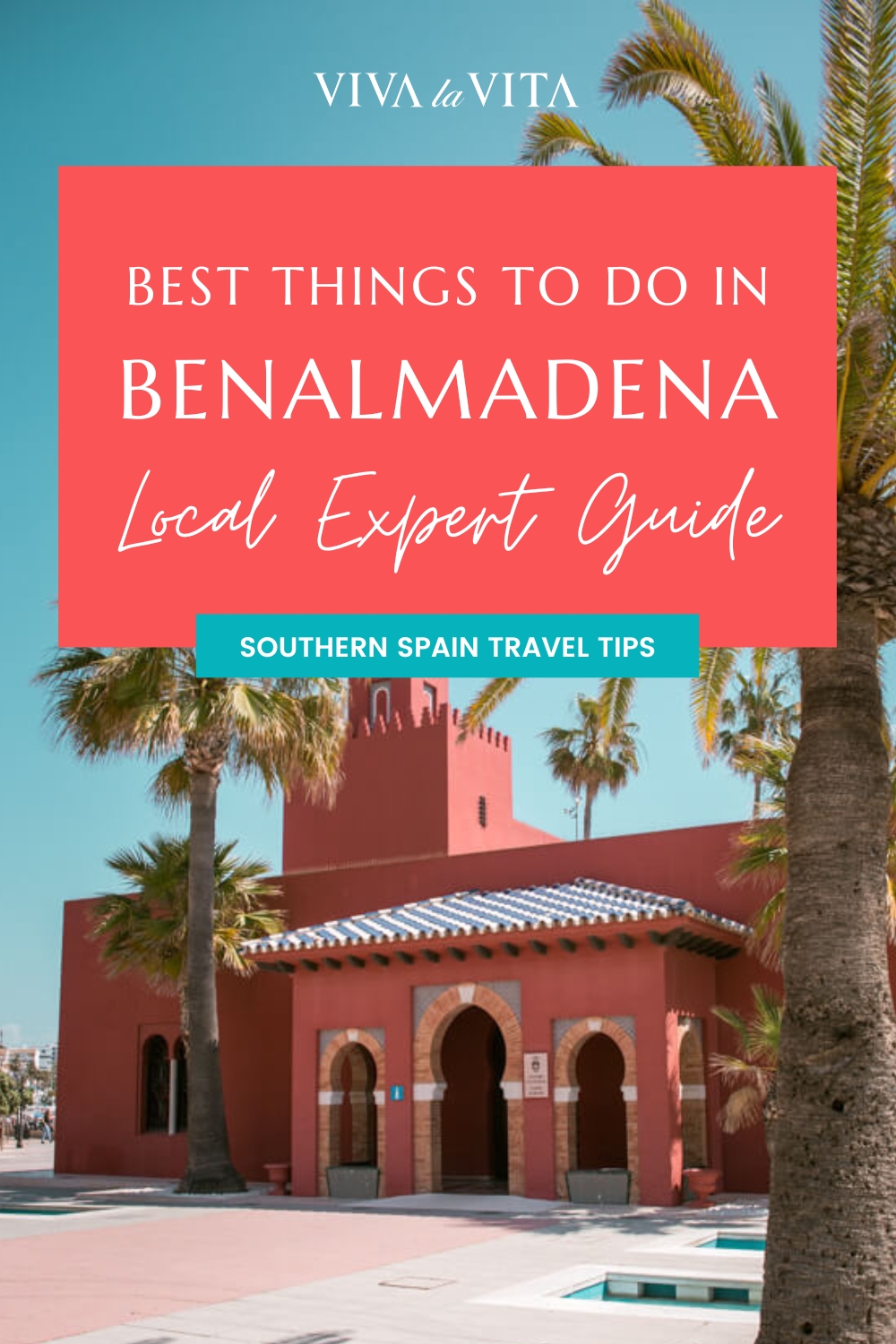 pinterest image for an article about best things to do in Benalmadena