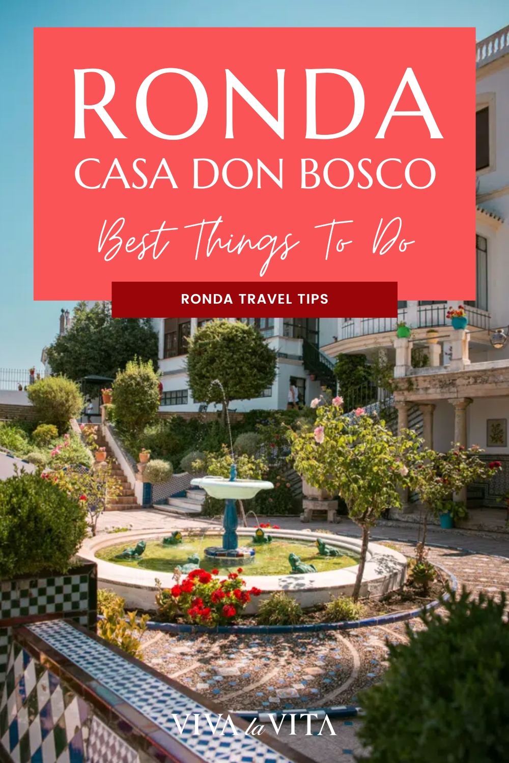 The gardens of Casa don Bosco in Ronda, Southern Spain with a headline: Ronda Casa don Bosco, best things to do, Ronda travel tips