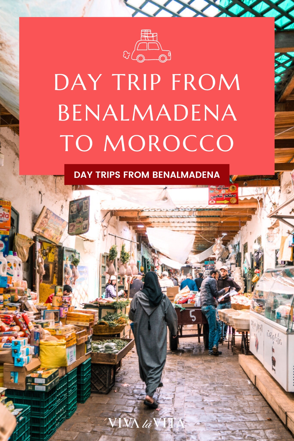 pinterest image showing a medina in Tetouan, Morocco with a headline - day trip from benalmadena to morocco, day trips from Benalmadena