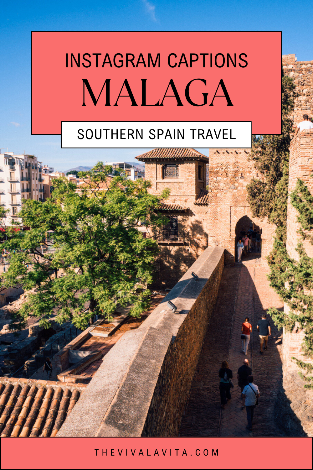 pinterest image showing the entrance to the Alcazaba of Malaga in Southern Spain, with a headline: Instagram captions Malaga