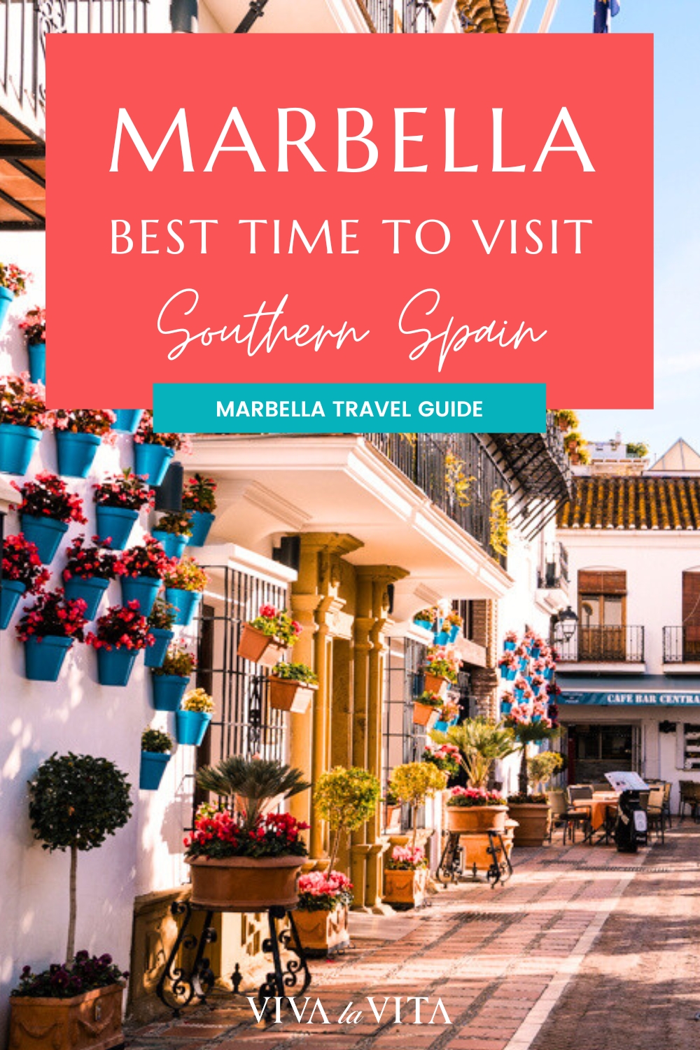 pinterest image showing Marbella old town in Southern Spain, with a headline reading: marbella best time to visit Southern Spain - Marbella travel guide