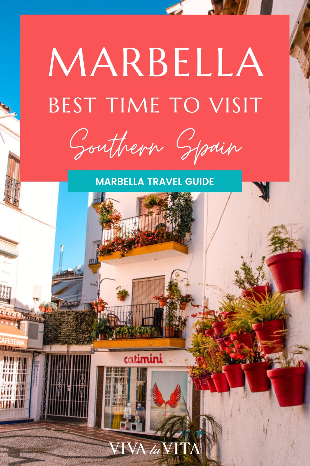 pinterest image showing Marbella old town in Southern Spain, with a headline reading: marbella best time to visit Southern Spain - Marbella travel guide