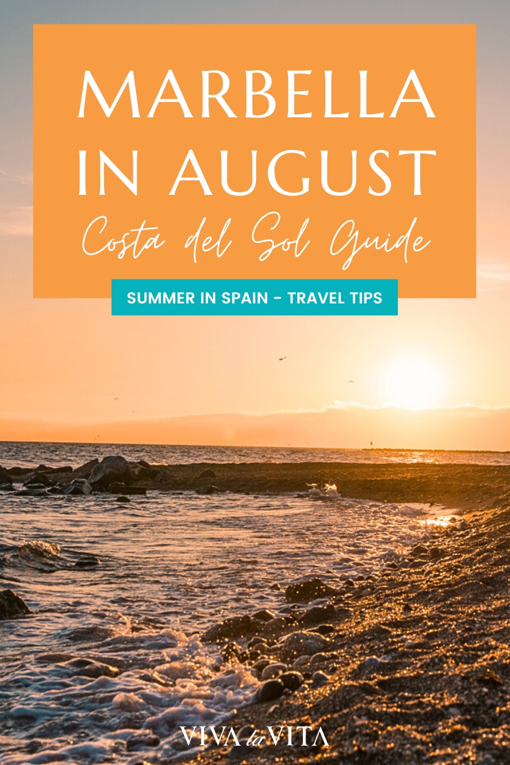 Pinterest image showing a beach in Marbella on Costa del Sol with a headline that reads: marbella in August - costa del sol guide, summer in spain - travel tips