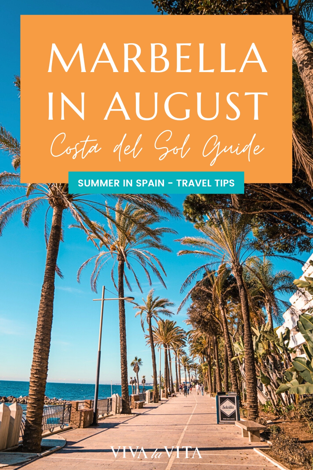 Pinterest image showing a costal promenade with palm trees in Marbella on Costa del Sol with a headline that reads: marbella in August - costa del sol guide, summer in spain - travel tips