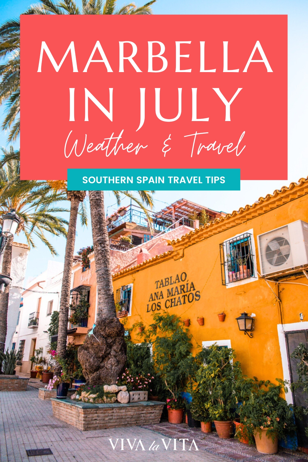 Pinterest image showing Marbella old town with a headline - Marbella in July weather and travel, Southern Spain Travel tips