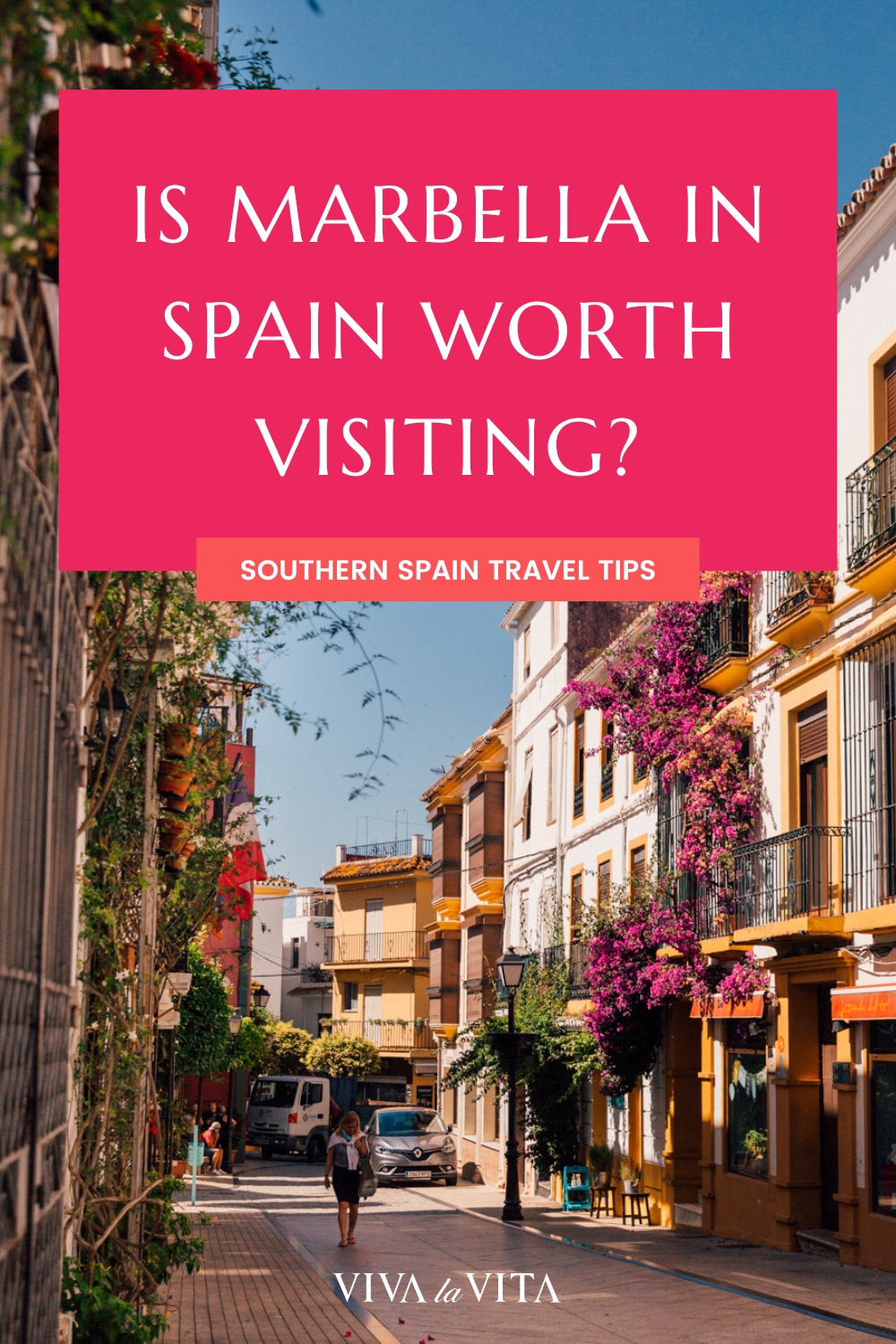 pinterest image for an article on this topic: is marbella worth visiting?