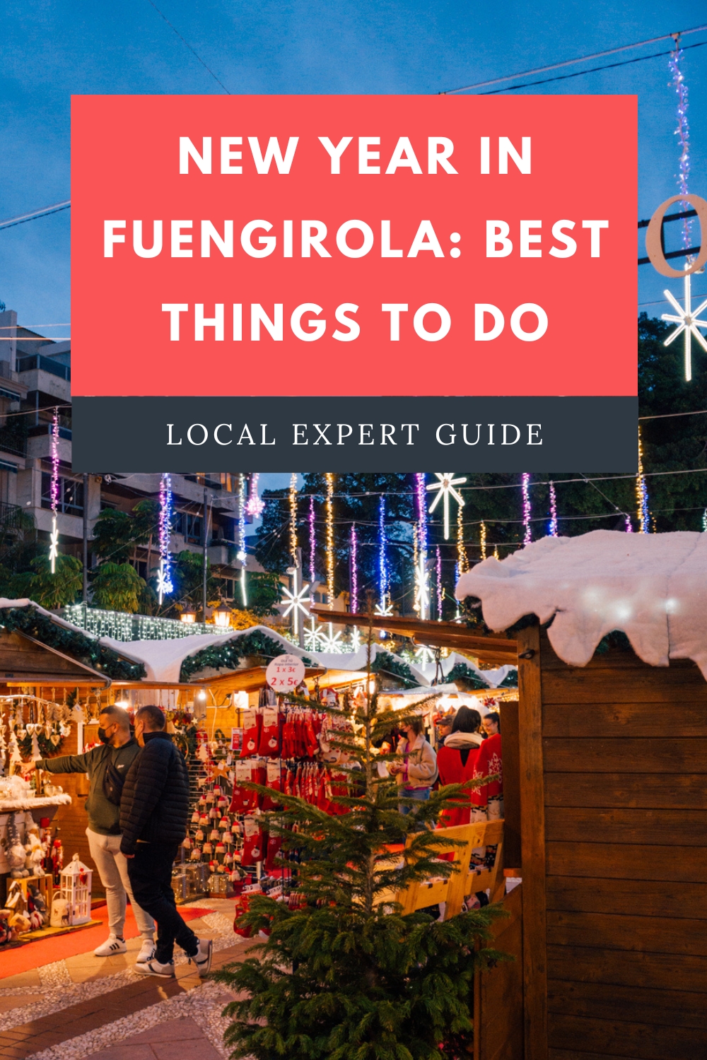 pinterest image for an article about spending new year in Fuengirola, Spain