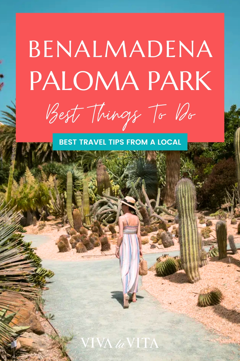 pinterest image showing cactus garden in Paloma Park in Benalmadena, with a headline: Benalmadena Paloma Park Best Things to Do