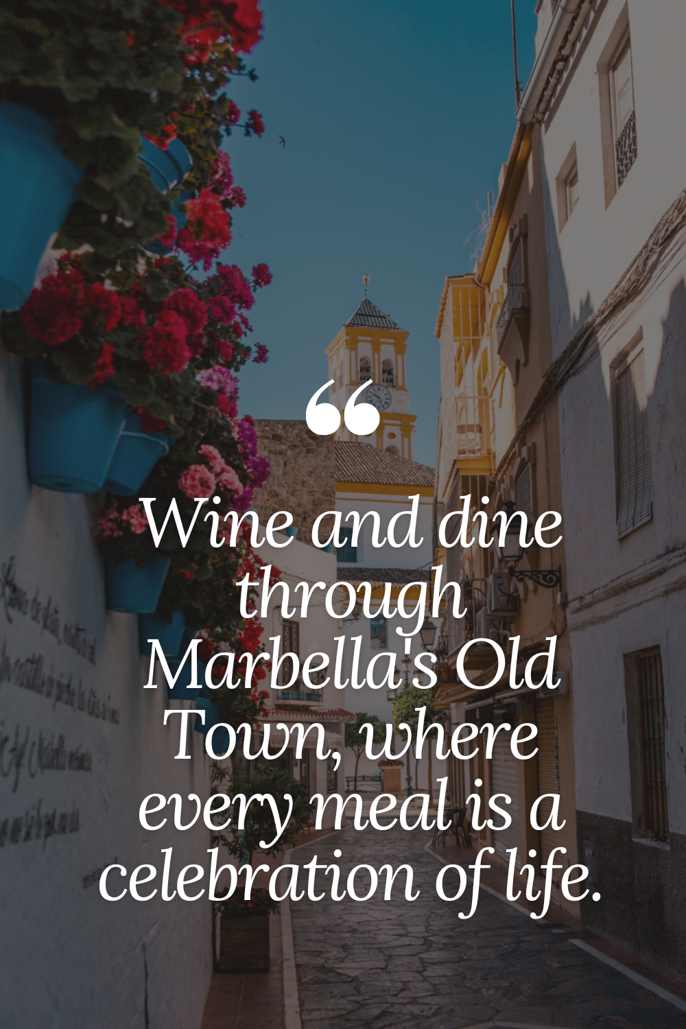 pinterest image with a quote about marbella in southern spain