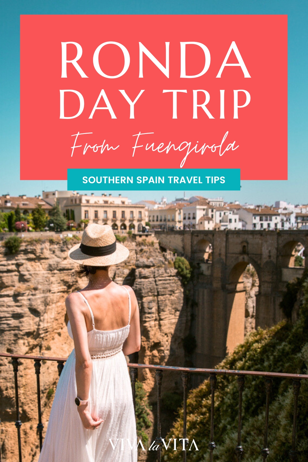 pinterest image showing the new bridge of Ronda in southern spain, with a headline - ronda day trip from Fuengirola, southern spain travel tips