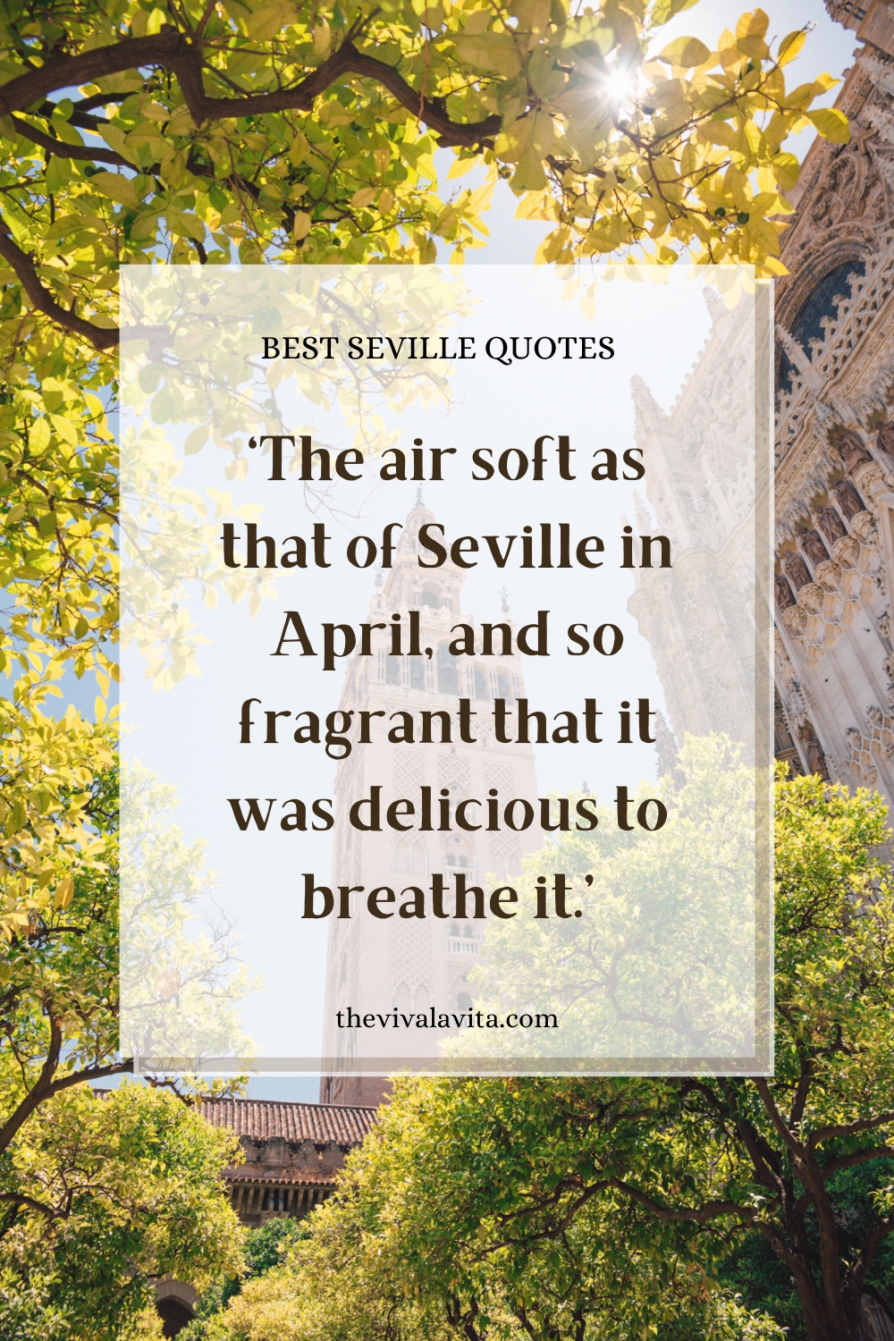 pinterest image with a quote about seville in spain