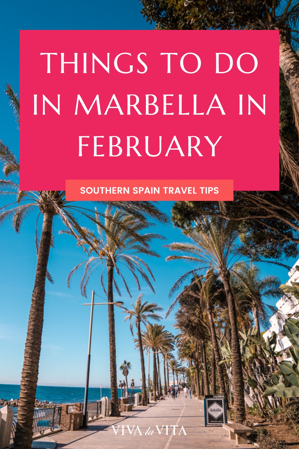 pinterest images for an article about things to do in marbella in February