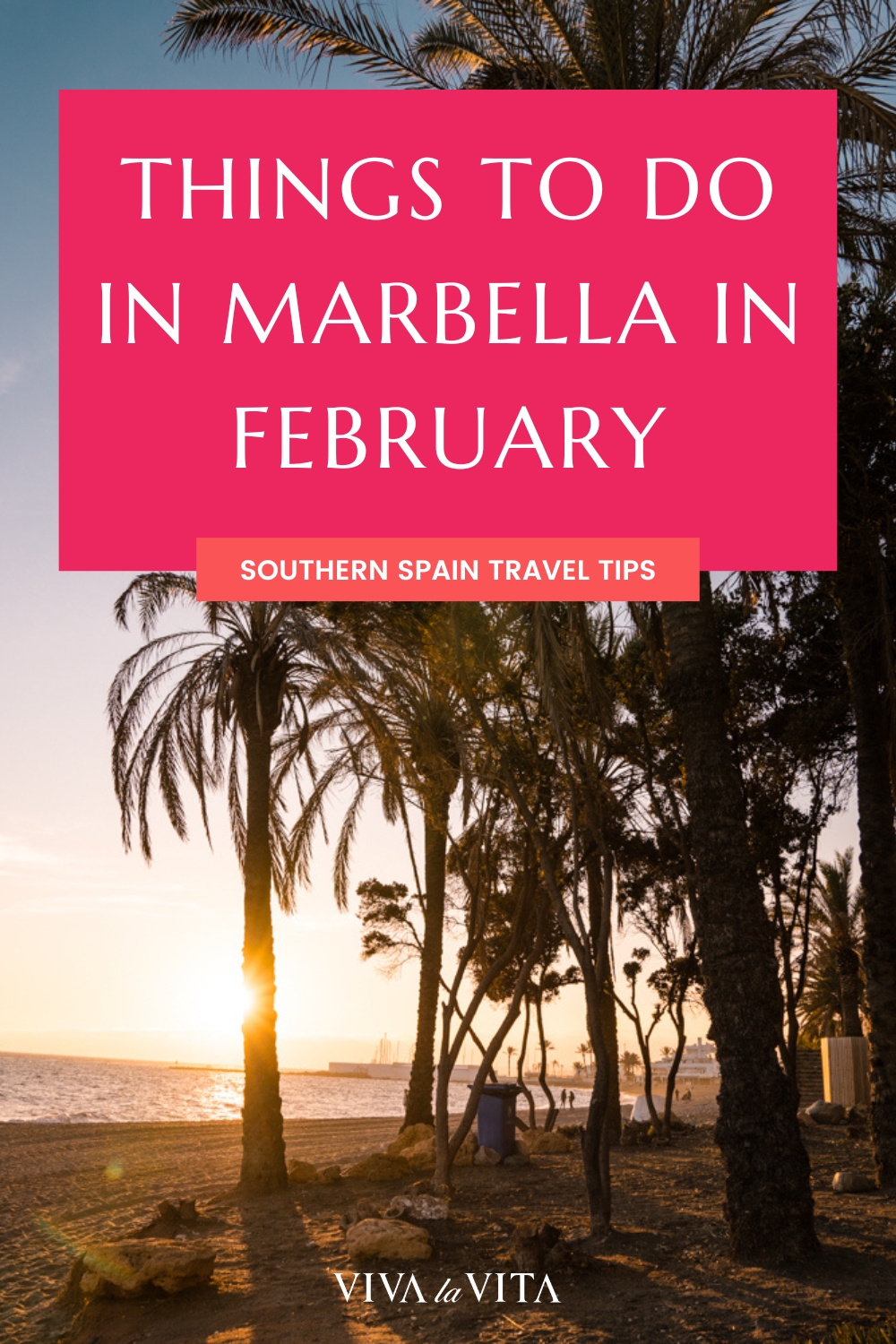 pinterest images for an article about things to do in marbella in February