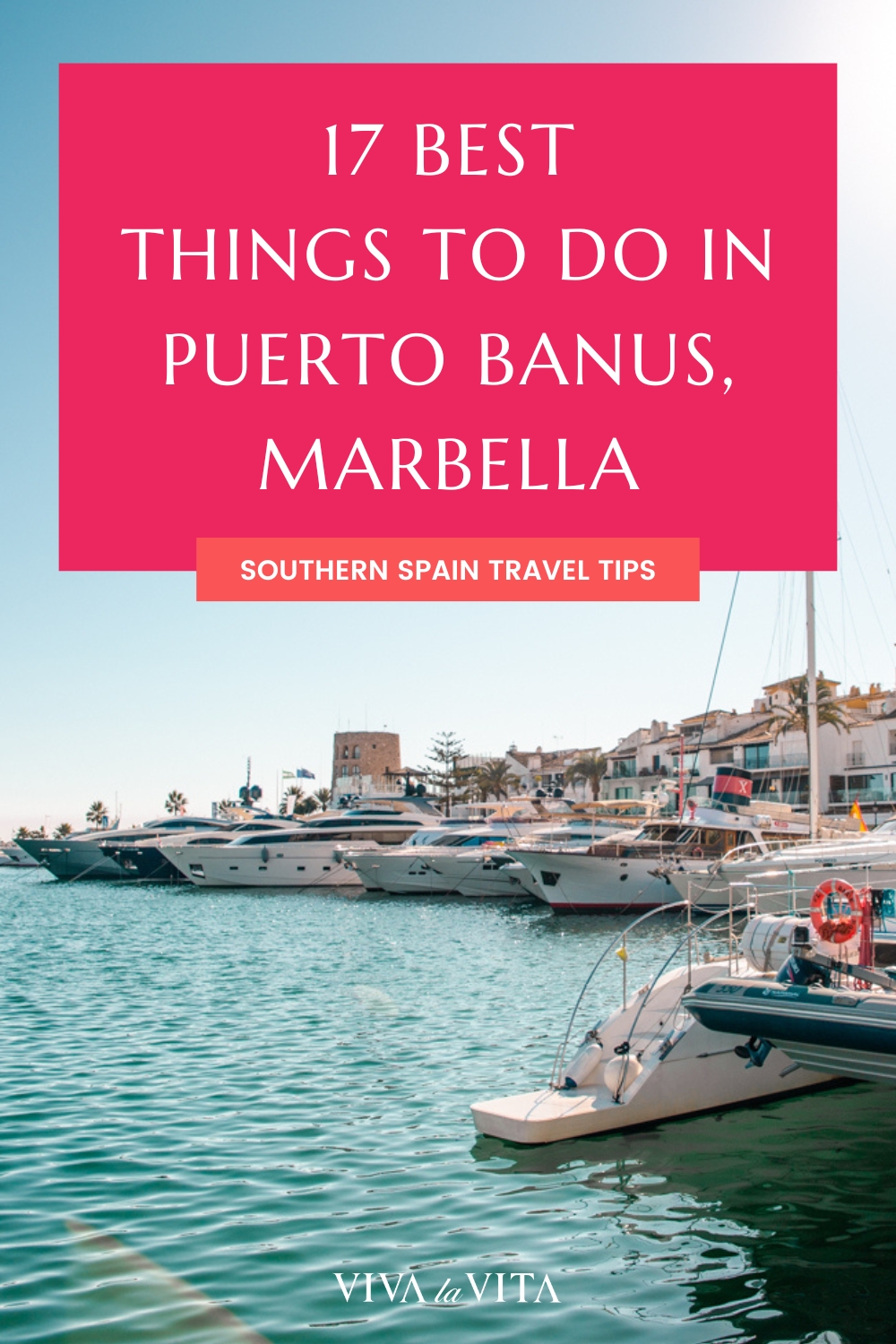 pin image for an article about best things to do in puerto banus, marbella