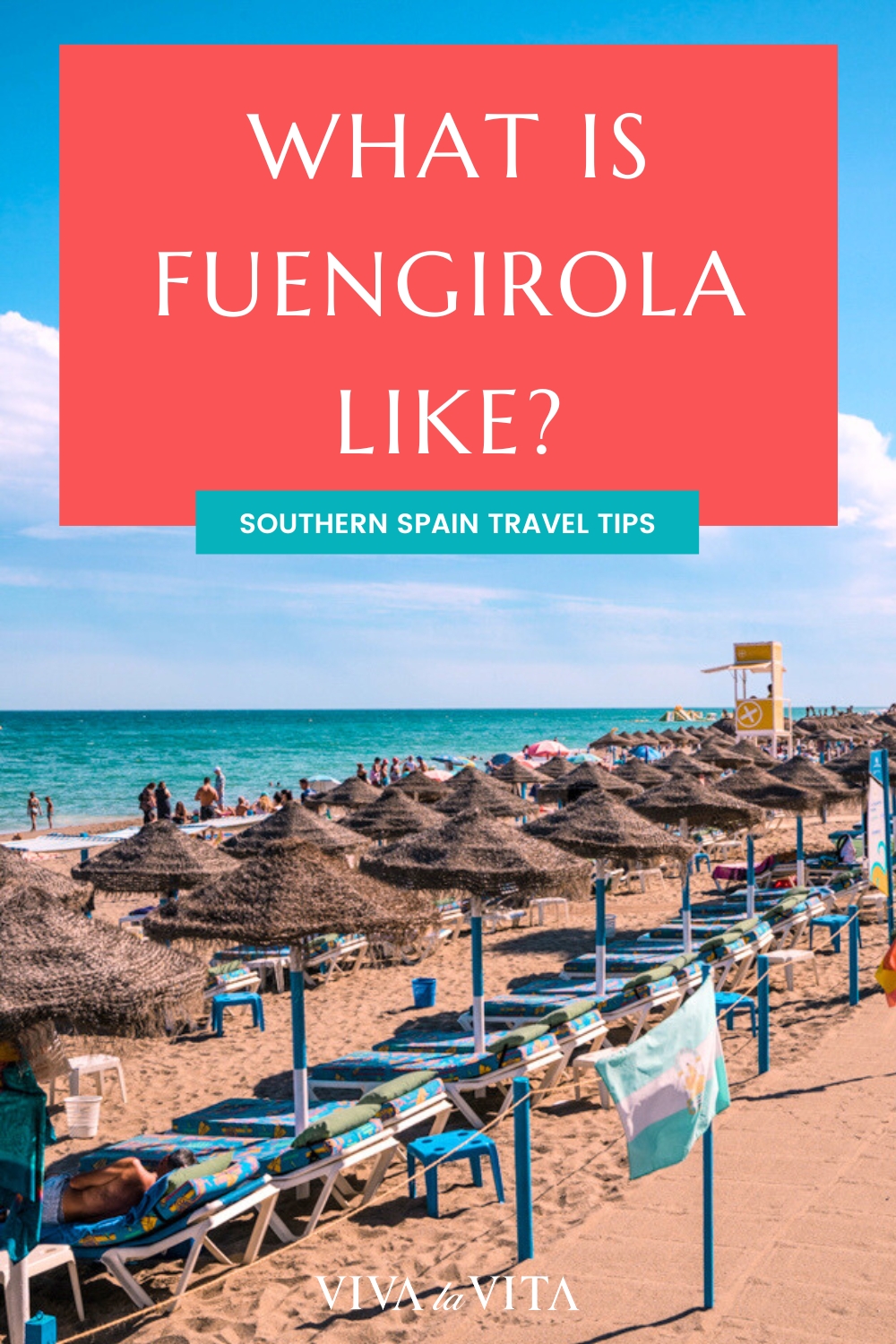 pinterest image showing a beach in Fuengirola, with a headline: what is Fuengirola like? Southern spain travel tips.