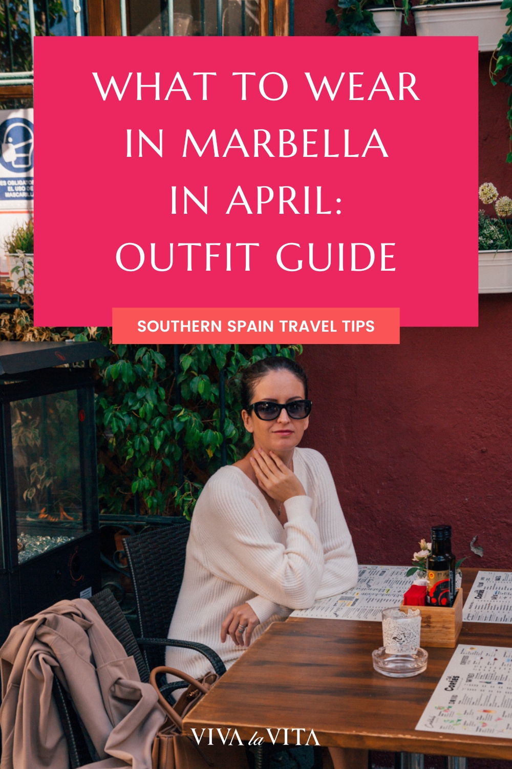 pinterest image for an article about what to wear in marbella in april