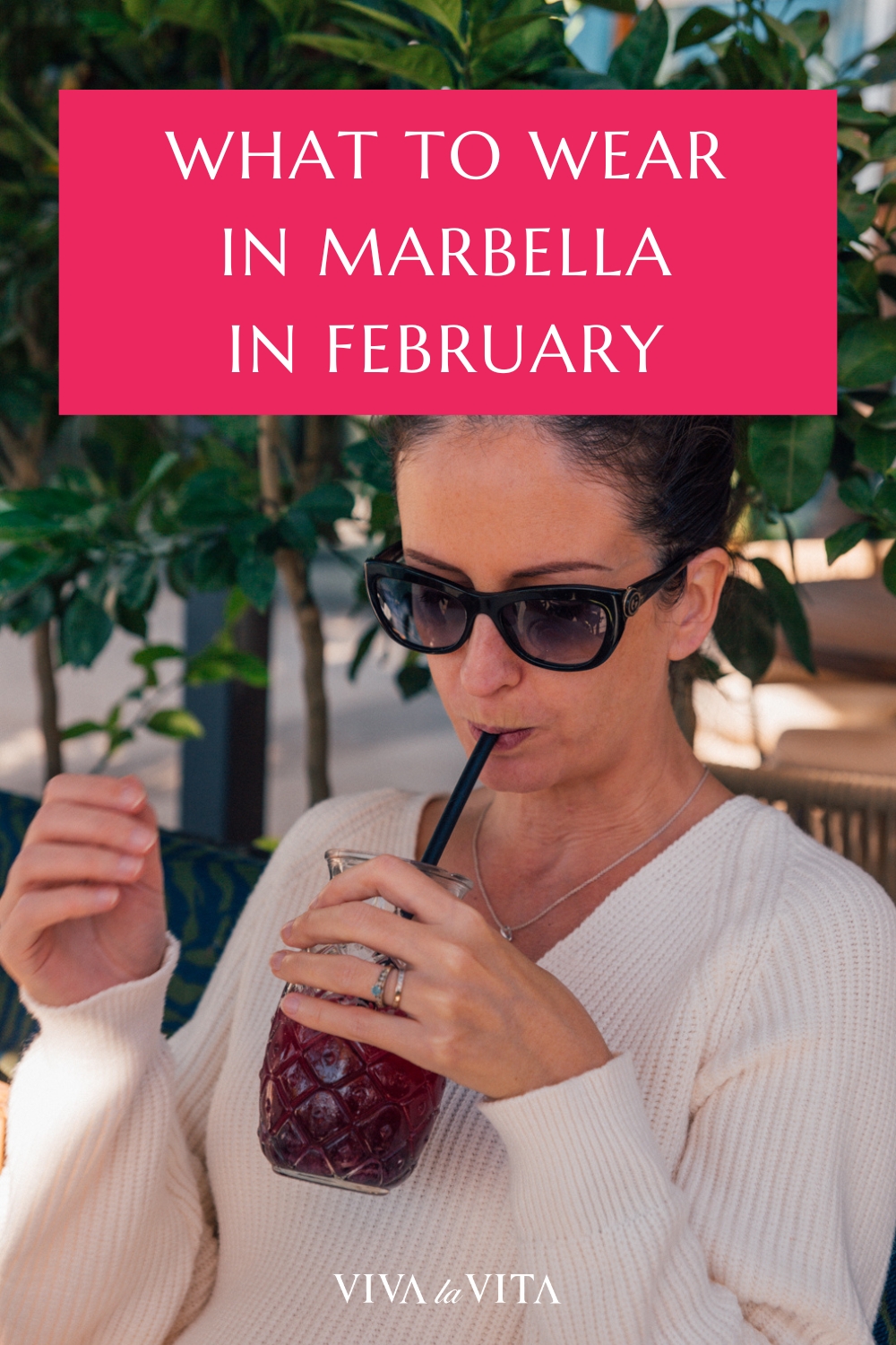 pinterest image for an article about what to wear in marbella in february