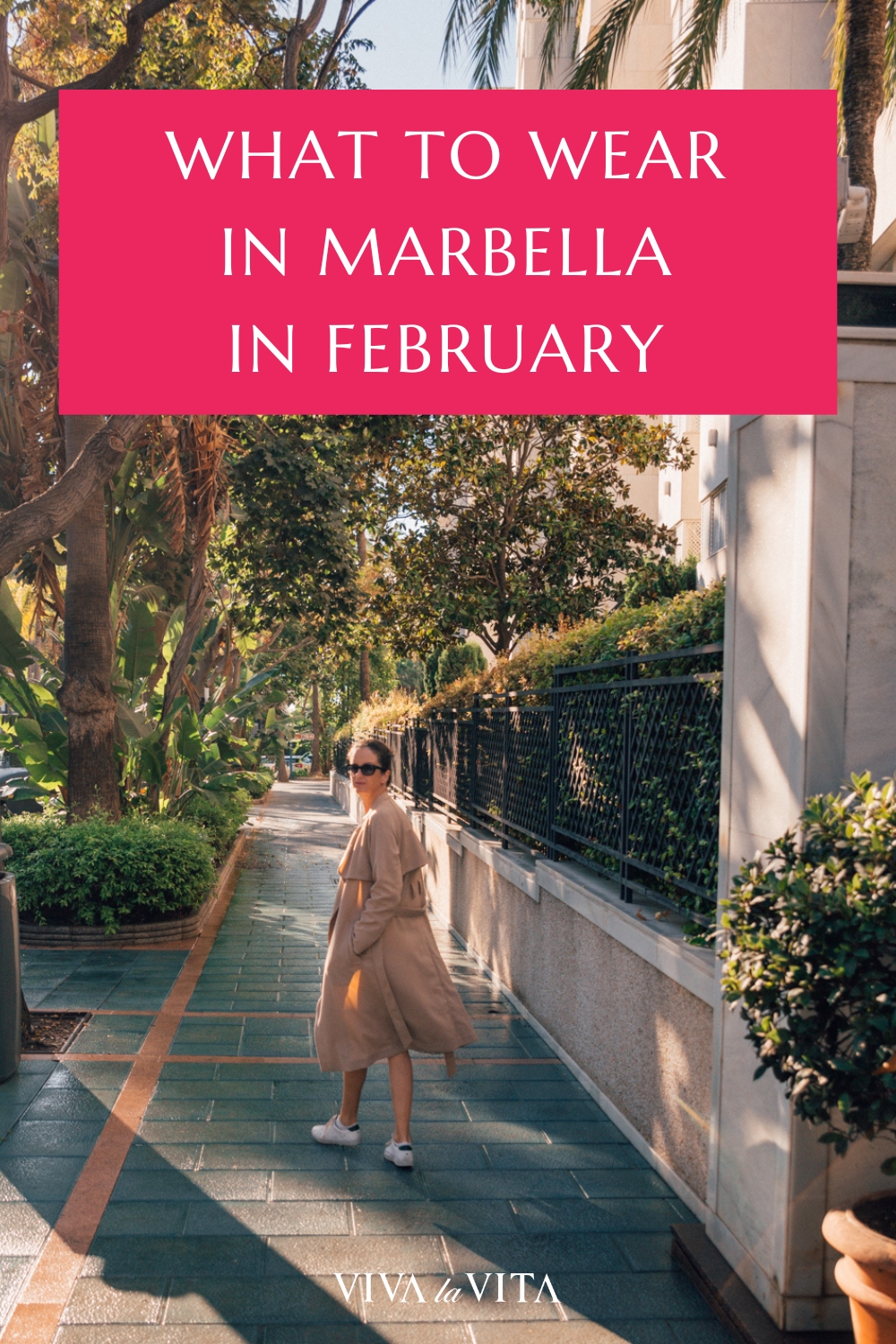 pinterest image for an article about what to wear in marbella in february
