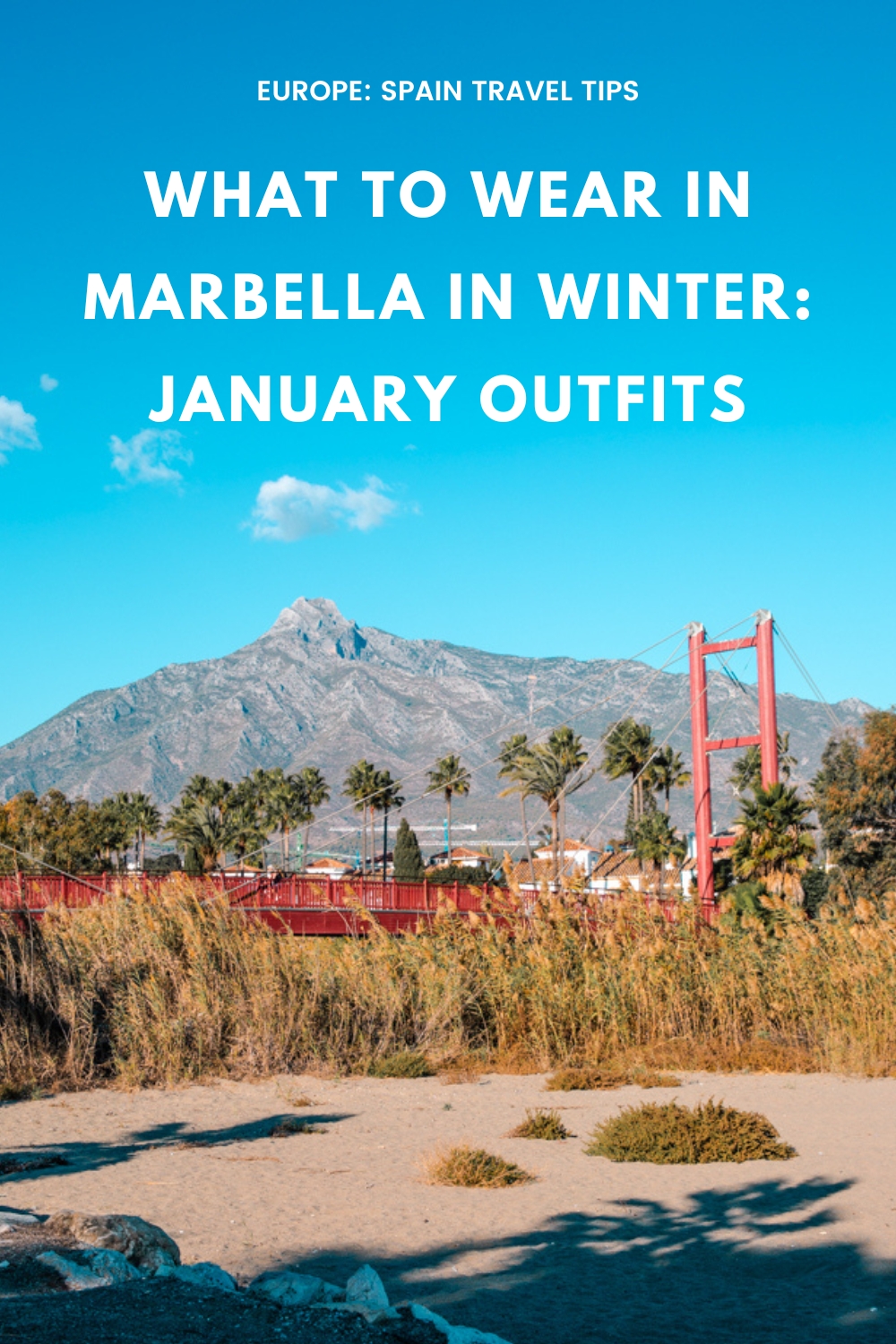 pin image for an article about what to wear in Marbella, Spain in January